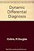 Dynamic Differential Diagnosis