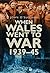 When Wales Went to War, 193...