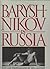 Baryshnikov in Russia by Nina Alovert