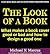 The Look of a Book: what makes a book cover good or bad and how to design a good one (Silver Sands Publishing Series)