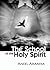 The School of the Holy Spirit
