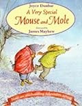 A Very Special Mouse and Mole