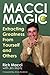 Macci Magic: Extracting Greatness From Yourself and Others