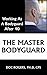 The Master Bodyguard: Worki...