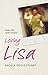 Loving Lisa: Stolen Life, Stolen Dreams