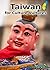 Taiwan for Culture Vultures by Steven Crook