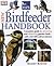 Royal Society for the Protection of Birds New Birdfeeder Handbook (RSPB)