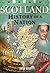 Scotland: History of a Nation
