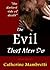 The Evil That Men Do: Eight Historical Mysteries