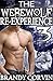 The Werewolf Re-Experience 3