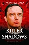 Killer in the Shadows: The Monstrous Crimes of Robert Napper