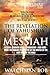 The Revelation of Yahushua the Messiah