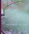 Sandra Kantanen: Landscapes Sandra Kantanen: Landscapes