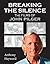 Breaking the Silence: The F...