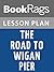 Lesson Plan The Road to Wigan Pier by George Orwell