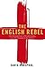 The English Rebel: One Thou...