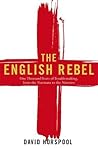 The English Rebel...