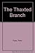 The Thaxted Branch by Peter Paye