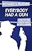 Everybody Had A Gun (Shell Scott Mysteries)