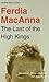 The Last of the High Kings by Ferdia Mac Anna