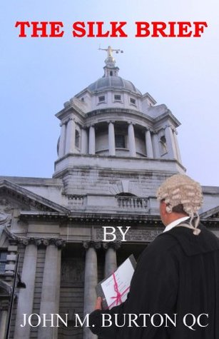 The Silk Brief (The Silk Tales #1)