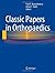 Classic Papers in Orthopaedics