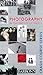 PHOTOGRAPHY A CONCISE HISTO...