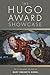 The Hugo Award Showcase, 2010 Volume by Mary Robinette Kowal