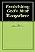 Establishing God's Altar Ev...