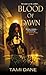 Blood of Dawn (Sloane Skye, #3)