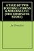 A TALE OF TWO FOOTBALL TOWNS & MILLWALL F.C. (THE COMPLETE STORY)