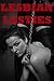 Lesbian Lusties: Five First Lesbian Sex Erotica Stories