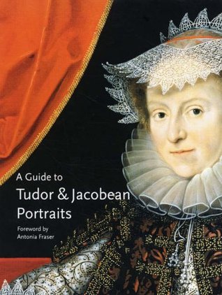 Guide to Tudor & Jacobean Portraits (Paperback)