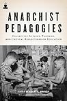 Anarchist Pedagogies