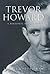 Trevor Howard: A Personal Biography