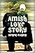 Amish Love Story by Derek Elkins