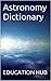 Astronomy Dictionary