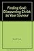 Finding God: Discovering Christ as Your Saviour