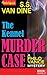 The Kennel Murder Case by S.S. Van Dine