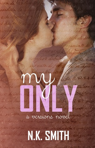 My Only (Versions, #1)