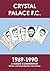 Crystal Palace F.C. 1969-1990 by Chris Winter