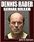 Dennis Rader - Serial Killer by John H. Dawson