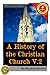 A History of the Christian Church Vol.2