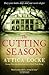 The Cutting Season
