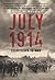 July 1914: Countdown to War