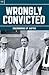 Wrongly Convicted by Jennifer   Davies