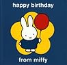 Happy Birthday from Miffy Happy Birthday from Miffy