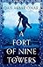 A Fort of Nine Towers by Qais Akbar Omar