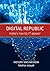 Digital Republic: India’s Rise to IT Power