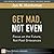 Get Mad, Not Even: Focus on the Future, Not Past Grievances (FT Press Delivers Elements)